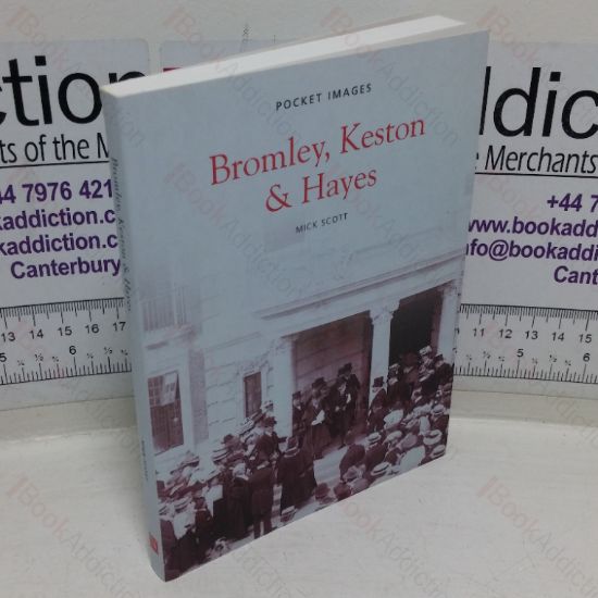 Picture of Bromley, Keston and Hayes (Pocket Images series)