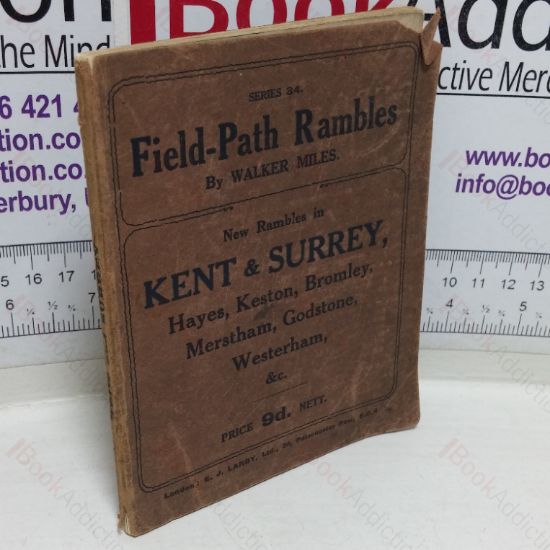 Picture of Field-path Rambles: New Rambles in Kent & Surrey, Hayes, Keston, Bromley, Merstham, Godstone, Westerham (series 24)