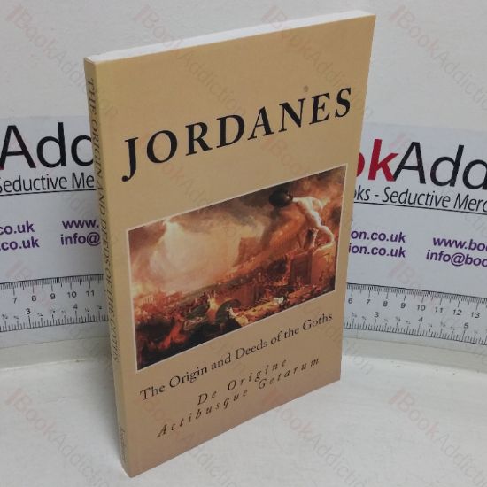 Picture of The Origin and Deeds of the Goths [Getica]